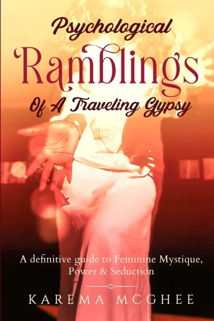 Psychological Ramblings of a Traveling Gypsy Book 2