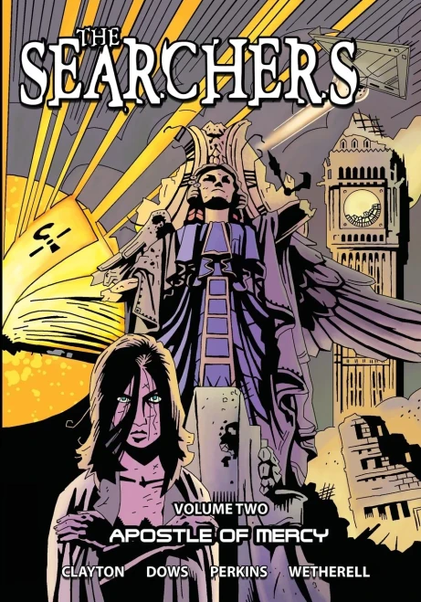 The Searchers - Volume 2: Apostle Of Mercy