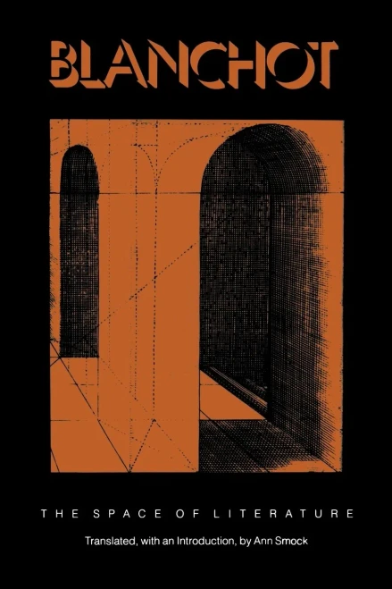 The Space of Literature: A Translation of L'Espace litt�raire