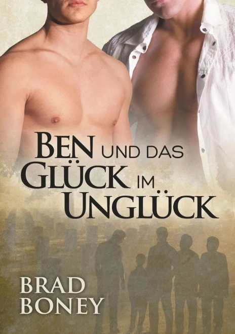 Ben Und Das Glück Im Unglück (Translation) (Die Austin-Trilogie) (German Edition)