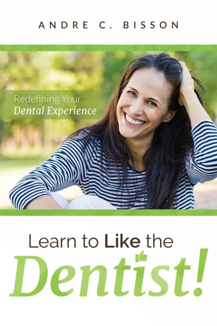 Learn To Like The Dentist: Redefining Your Dental Experience
