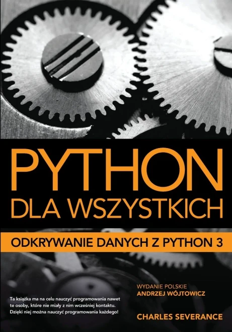 Python dla wszystkich: Odkrywanie danych z Python 3 (Polish Edition)