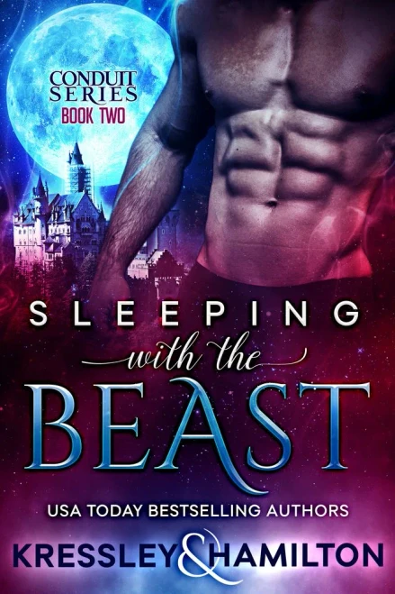 Sleeping with the Beast: A Steamy Paranormal Romance Spin on Beauty and the Beast (Conduit Series)