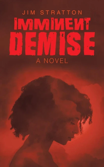 Imminent Demise: A Novel