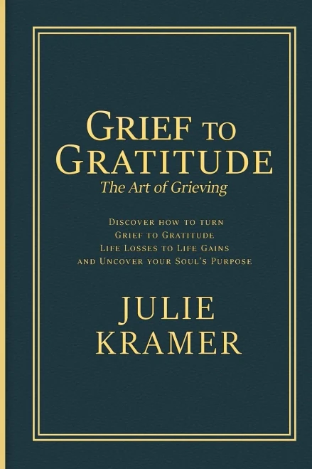 Grief to Gratitude: The Art of Grieving