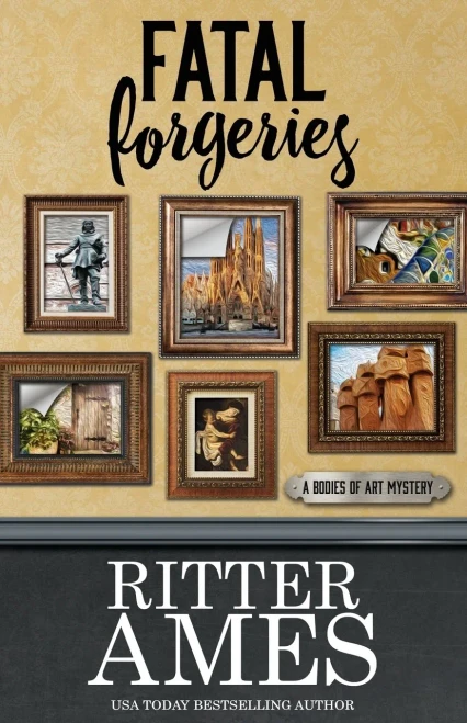 Fatal Forgeries (A Bodies Of Art Mystery)