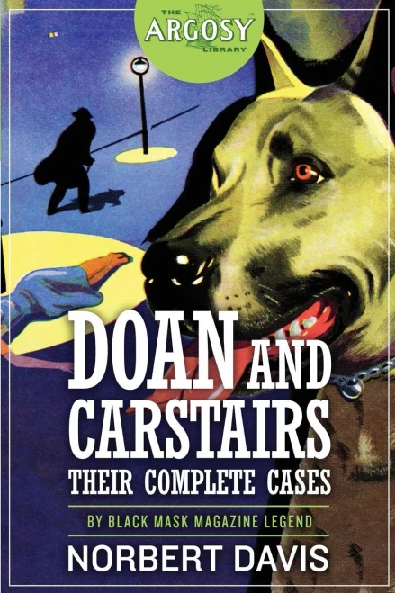 Doan And Carstairs: Their Complete Cases (The Argosy Library)