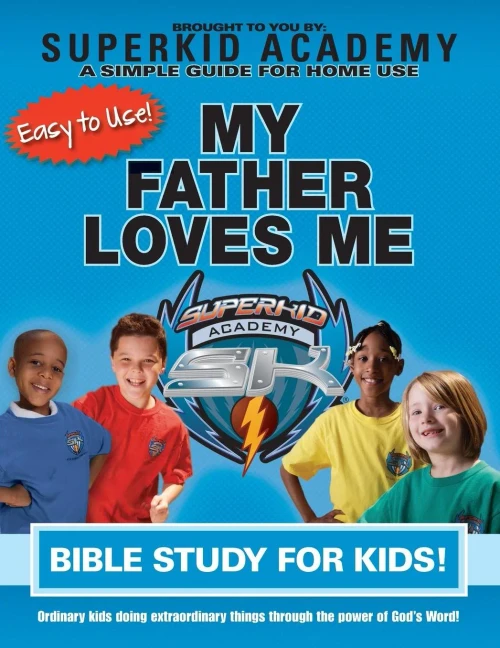 Ska Home Bible Study For Kids - My Father Loves Me