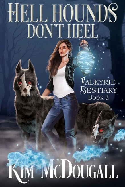 Hell Hounds Don't Heel (Valkyrie Bestiary)