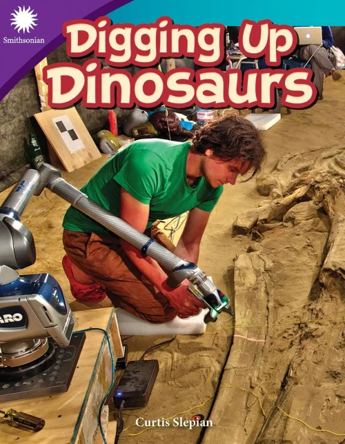 Digging Up Dinosaurs (Smithsonian Readers)