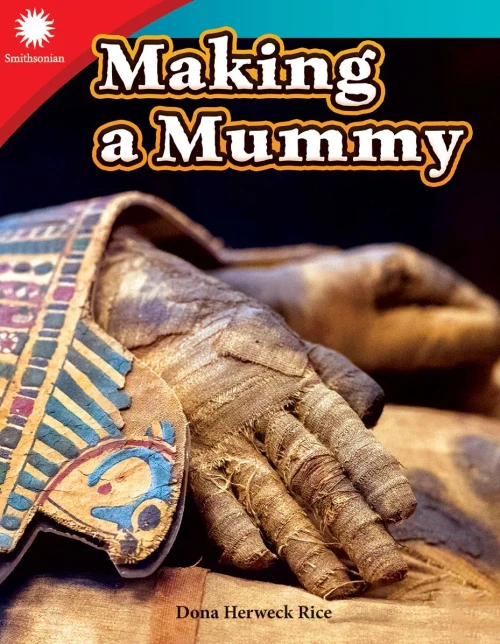 Making A Mummy (Smithsonian Readers)