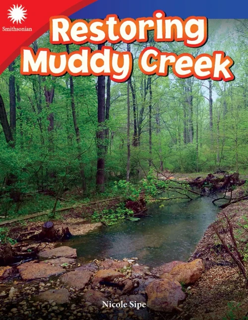 Restoring Muddy Creek (Smithsonian Readers)