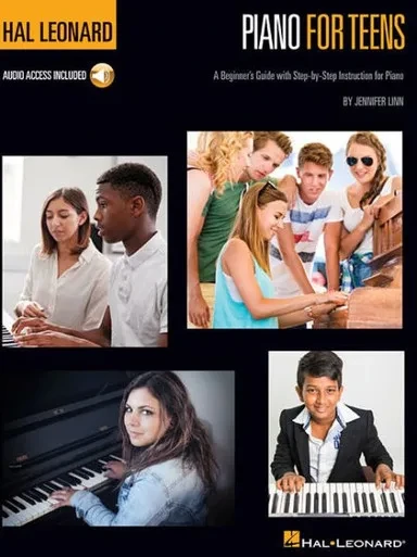 Hal Leonard Piano For Teens Method-A Beginner's Guide With Step-By-Step Instruction For Piano (Bk/Online Audio) (Hal Leonard Piano Method)
