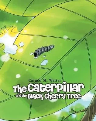The Caterpillar And The Black Cherry Tree