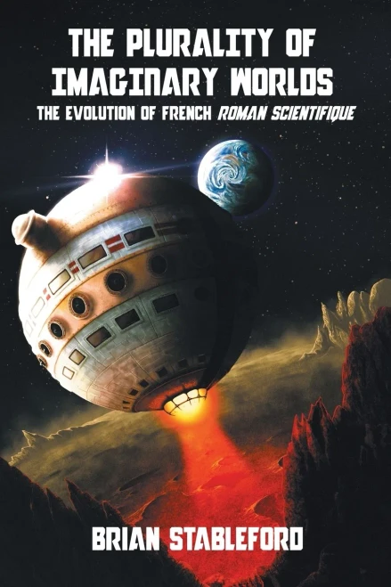 The Plurality Of Imaginary Worlds: The Evolution Of French Roman Scientifique