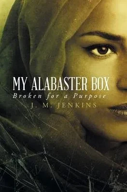 My Alabaster Box: Broken For A Purpose