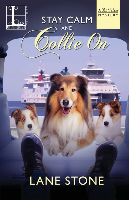 Stay Calm And Collie On (A Pet Palace Mystery)