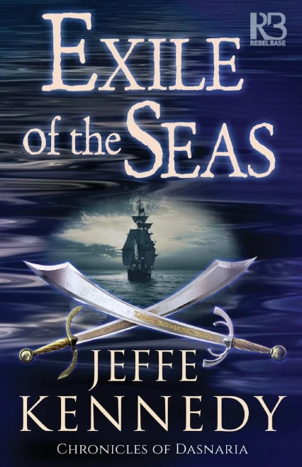 Exile Of The Seas (Chronicles Of Dasnaria)