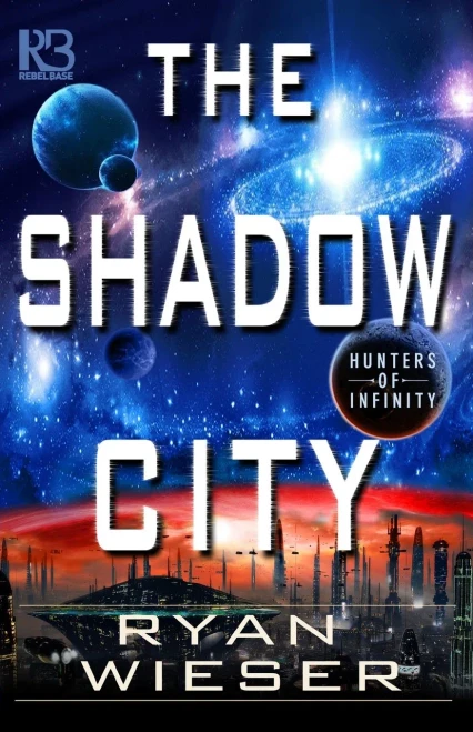 The Shadow City (Hunters Of Infinity)