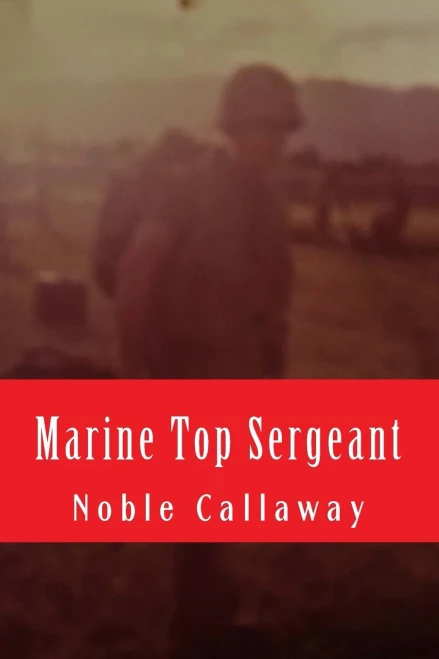 Marine Top Sergeant (Life And Times Of Nathan Cord)
