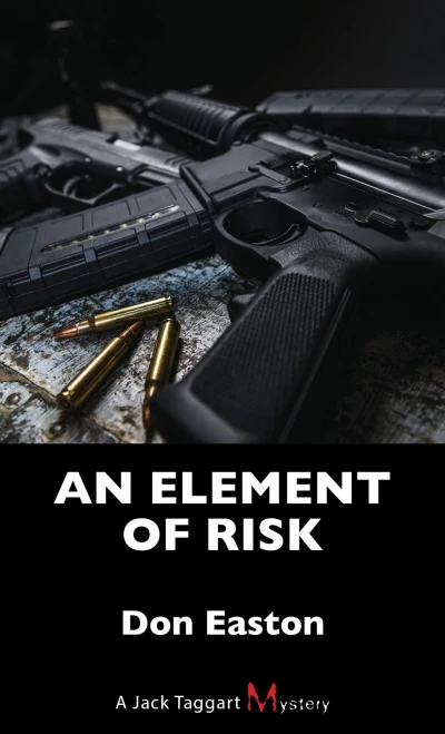 An Element Of Risk: A Jack Taggart Mystery (A Jack Taggart Mystery, 12)