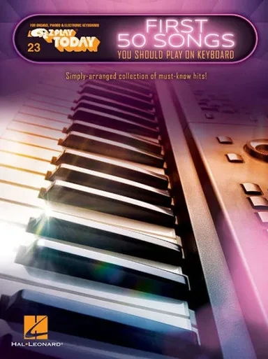 First 50 Songs You Should Play On Keyboard: E-Z Play Today Volume 23 (E-Z Play Today, 23)