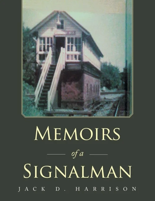 Memoirs Of A Signalman