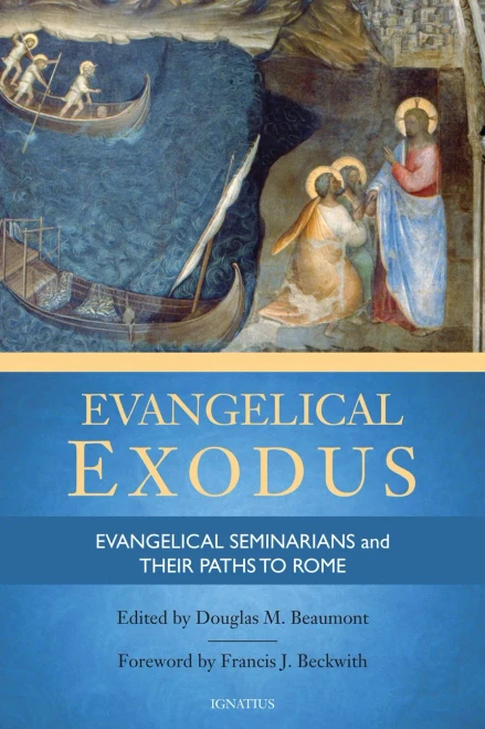 Evangelical Exodus: Evangelical Seminarians And Their Paths To Rome