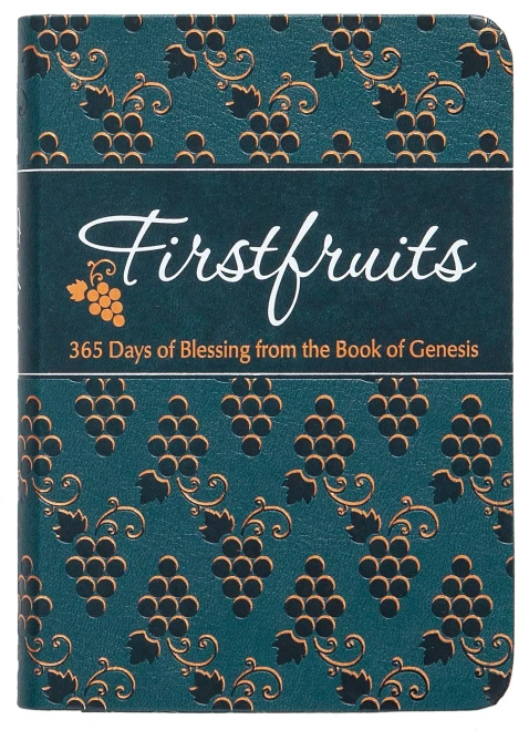 Firstfruits: 365 Days Of Blessing From The Book Of Genesis (The Passion Translation) (Paperback)  A Perfect Gift For Family, Friends, Birthdays, Holidays, And More