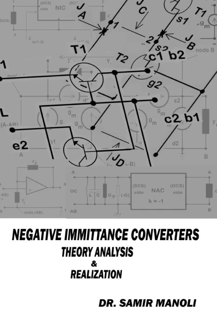 Negative Immittance Converters, Theory,Analysis & Realization