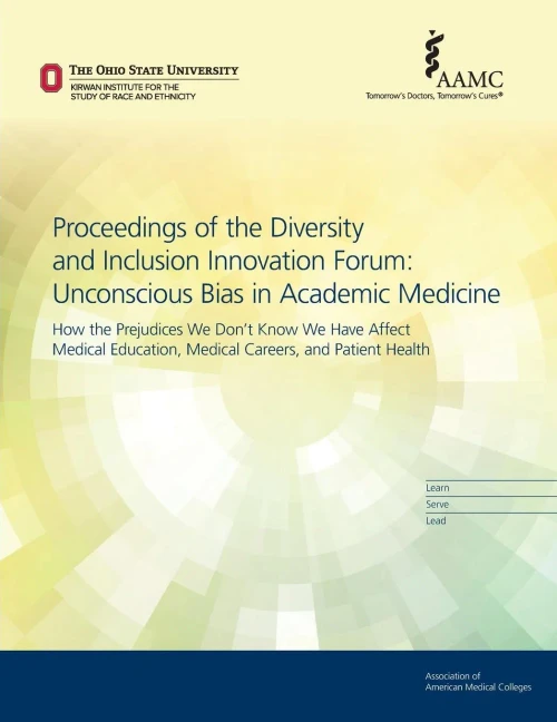 Unconscious Bias In Academic Medicine: How The Prejudices We Don'T Know We Have