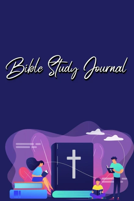 Bible Study Journal: A Christian Bible Study Workbook: A Simple Guide To Journaling Scripture Using S.O.A.P Method
