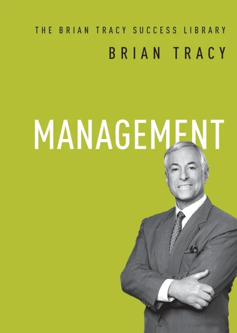 Management (The Brian Tracy Success Library)