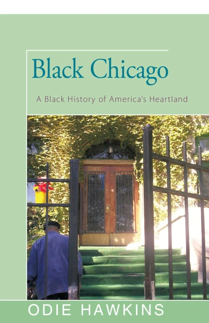 Black Chicago: A Black History Of America's Heartland