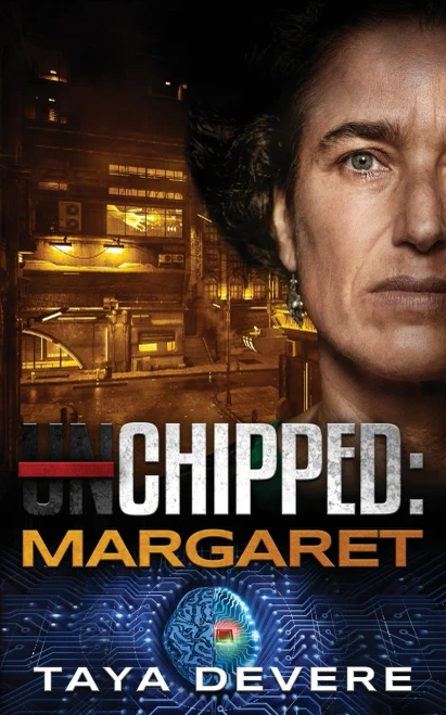 Chipped: Margaret: (Book Eight in the Unchipped Dystopian Sci-Fi Series)