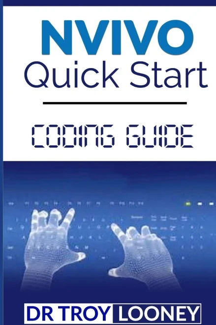 Nvivo Quick Start Coding Guide (Nvivo Series)
