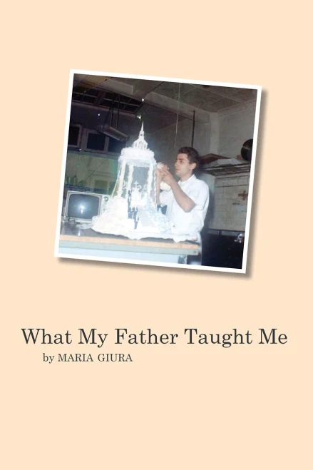 What My Father Taught Me (Via Folios)