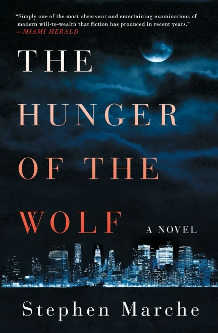 The Hunger Of The Wolf: A Novel