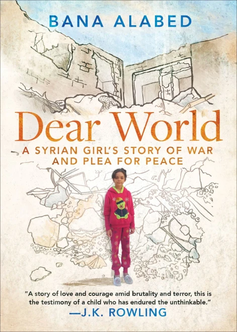 Dear World: A Syrian Girl's Story Of War And Plea For Peace