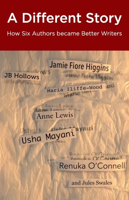 A Different Story: How Six Authors became Better Writers