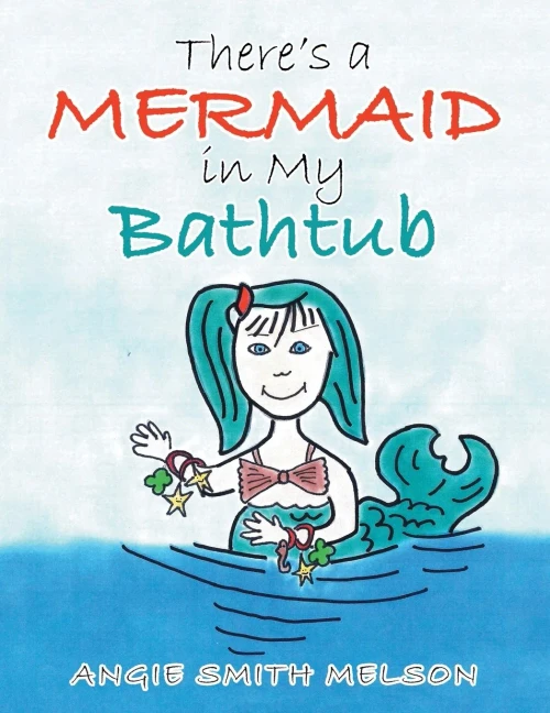 There's A Mermaid In My Bathtub