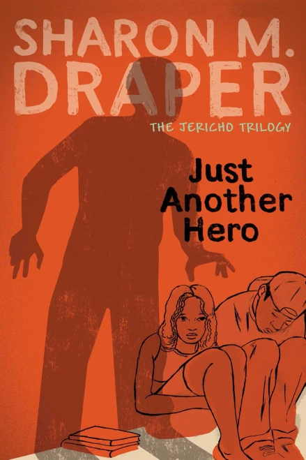 Just Another Hero (3) (The Jericho Trilogy)