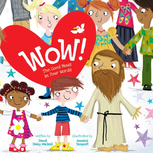 Wow!: The Good News In Four Words
