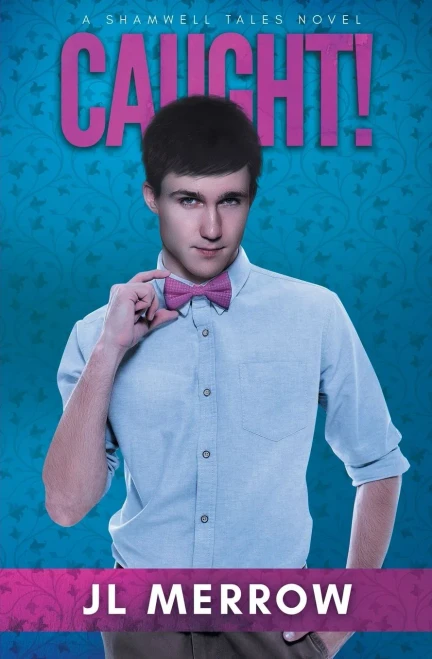 Caught! (The Shamwell Tales)
