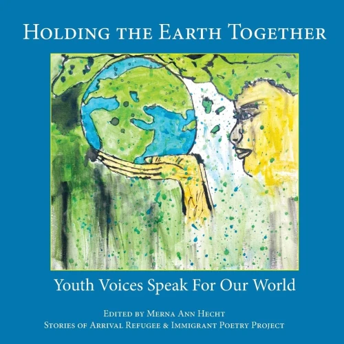 Holding The Earth Together: Youth Voices Speak For Our World