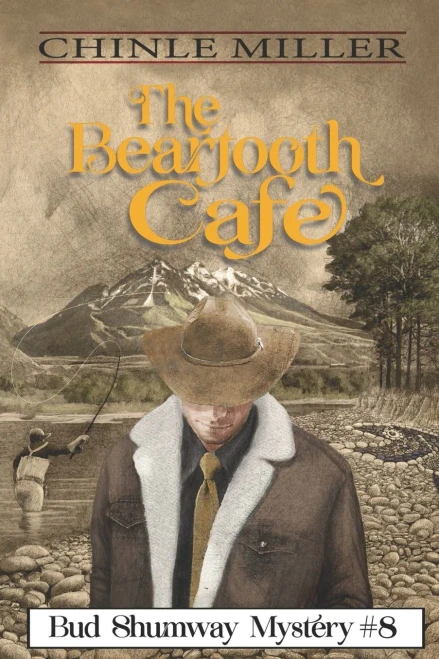 The Beartooth Cafe (Bud Shumway Mystery Series)