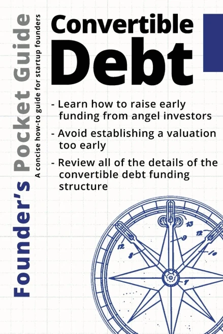 Founder�s Pocket Guide: Convertible Debt