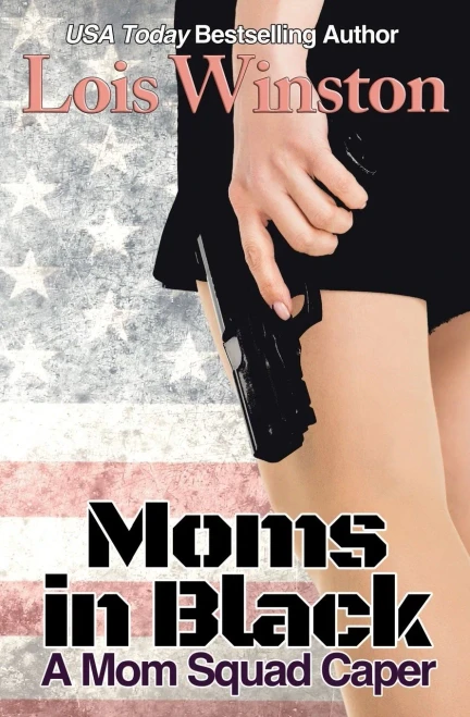 Moms in Black: A Mom Squad Caper