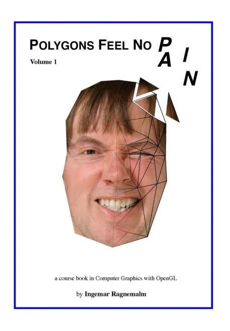 Polygons Feel No Pain: Your Pocket-Friendly Companion When Learning Computer Graphics.