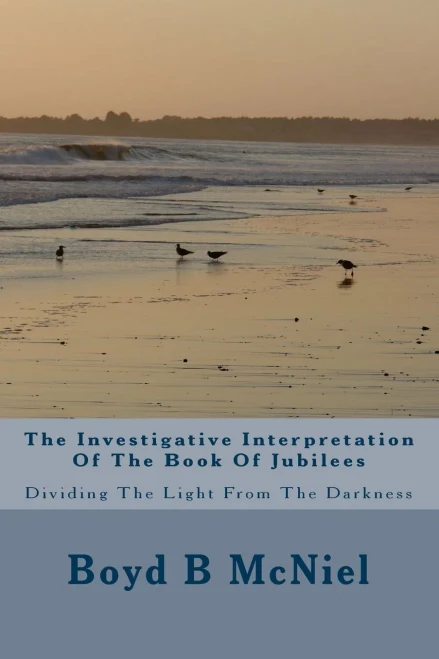 The Investigative Interpretation Of The Book Of Jubilees